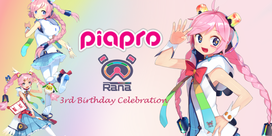 Rana's 3rd Birthday Piapro Collaboration - VNN