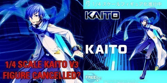 Is the 1/4 Scale KAITO V3 Figure Cancelled? - VNN